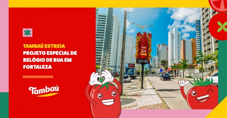 A Tambaú estreia projeto especial de relógio de rua em Fortaleza!