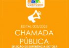 CHAMADA PÚBLICA PARA SELEÇÃO DE EXPERIÊNCIAS EXITOSAS NA EDUCAÇÃO MUNICIPAL
